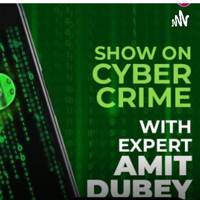 Show on cyber crime with expert Amit Dubey