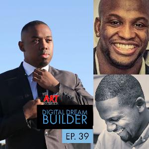 Episode 39: Digital Dream Builder