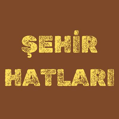 Marsilya'dan Ediz · ŞEHİR HATLARI