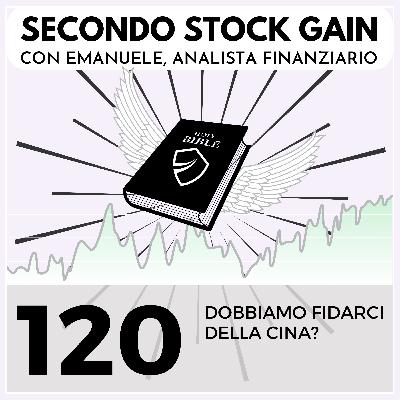 120 - Ci dobbiamo fidare della Cina?