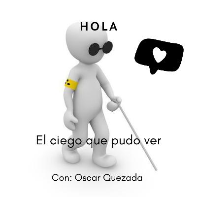 El ciego que pudo ver