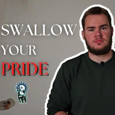 Swallow Your Pride
