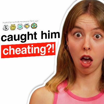 I CAUGHT my fiancé on a dating app… while we are still living together! | Reddit Stories | EP2364