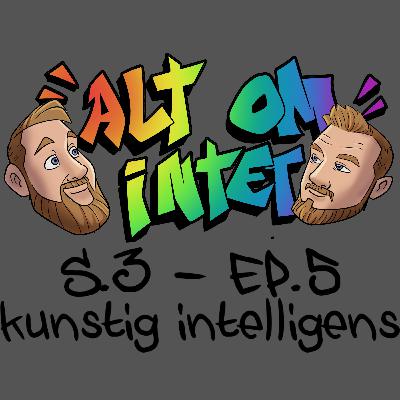 Alt om intet - kunstig intelligens