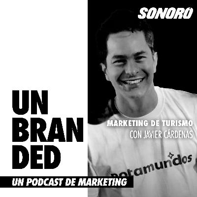 Marketing de turismo, con Javier Cárdenas