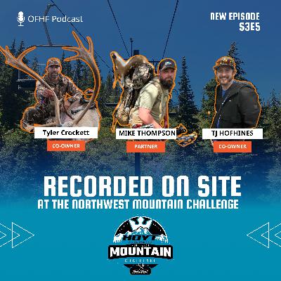 All Your Questions About the Northwest Mountain Challenge Answered // Tyler, TJ, and Mike // S3E5 All Your Questions About the Northwest Mountain Challenge Answered // Tyler, TJ, and Mike // S3E5