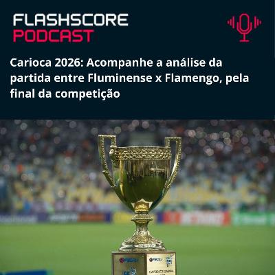 PRÉ-JOGO: FLUMINENSE x FLAMENGO| FINAL DO CARIOCA 2026 PRÉ-JOGO: FLUMINENSE x FLAMENGO| FINAL DO CARIOCA 2026