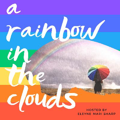 A Rainbow in the Clouds (EPISODE 5) ~ Blessings of Gold A Rainbow in the Clouds (EPISODE 5) ~ Blessings of Gold