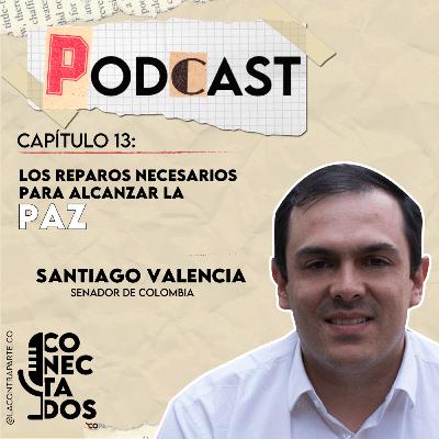 Santiago Valencia: los reparos necesarios para alcanzar la paz