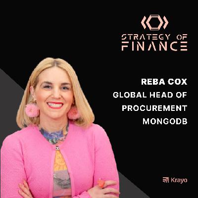 EP 022 - What is Procurement with Reba Cox, Global Head of Procurement at MongoDB EP 022 - What is Procurement with Reba Cox, Global Head of Procurement at MongoDB