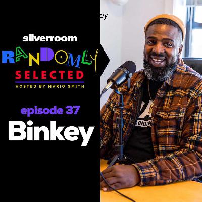 Randomly Selected - Binkey