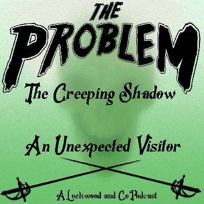 The Creeping Shadow: An Unexpected Visitor