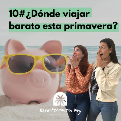 10# ¿Dónde viajar barato esta primavera? - El Podcast de MW