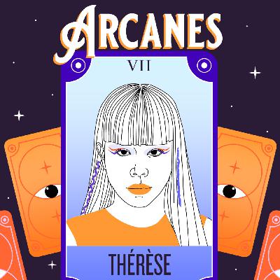Arcanes VII - Thérèse