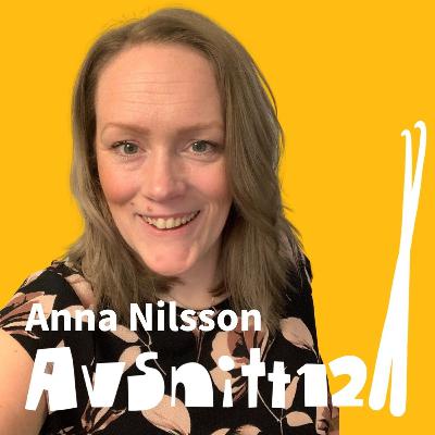 Avsnitt 12: Anna Nilsson