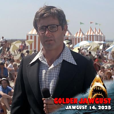 GOLDEN JAWGUST: "A Cloud in the Shape of a Killer Shark" (14 of 31)