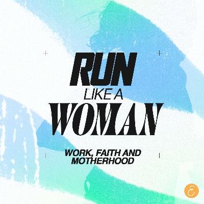 Work, Faith & Motherhood