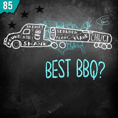 #85 BBQ Wars: Truckers Debate the Best Barbecue & Draft Their Favorite Sides