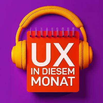 UX in diesem Monat | März 2025