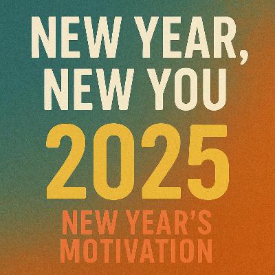 NEW YEAR, NEW YOU 💪 - 2025 New Year Motivation to Transform Your Life NEW YEAR, NEW YOU 💪 - 2025 New Year Motivation to Transform Your Life