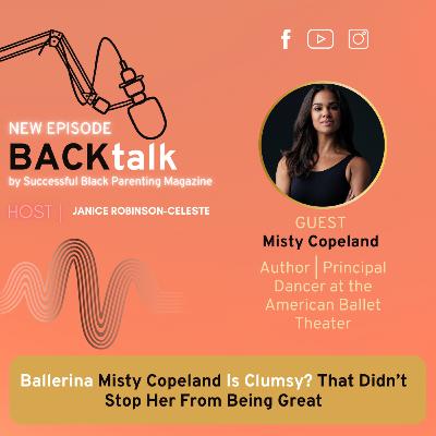 Misty Copeland, A Clumsy Ballerina? That Didn't Stop Her From Being Great!