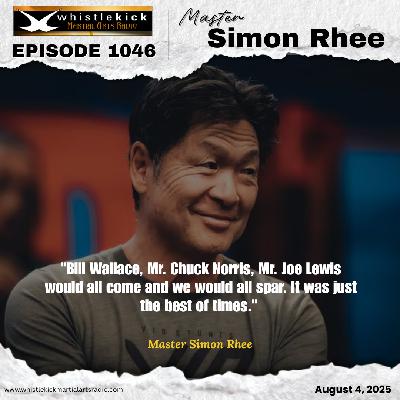 Episode 1046 - Master Simon Rhee