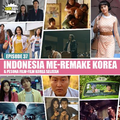 Indonesia Me-Remake Korea & Pesona Film-Film Korea - Ep 37