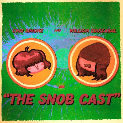 Snobcast Episode 44- Can You Dig It?