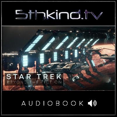 Star Trek Beyond The Fiction | Documentary by Paul Wallis