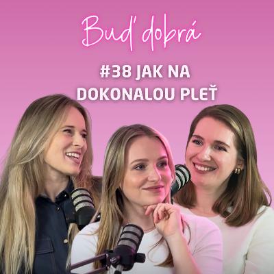 #38 Průvodce skincare s Eki: Pravda o botoxu, retinolu i SPF. Jdou naše vrásky ještě zachránit? #38 Průvodce skincare s Eki: Pravda o botoxu, retinolu i SPF. Jdou naše vrásky ještě zachránit?