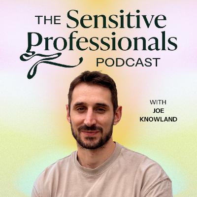 Sensitivity in Design Thinking with Joe Knowland