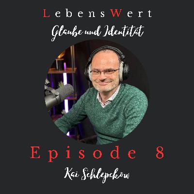 #8 – Glaube, Wissenschaft & Identität | mit Kai Schlepckow #8 – Glaube, Wissenschaft & Identität | mit Kai Schlepckow