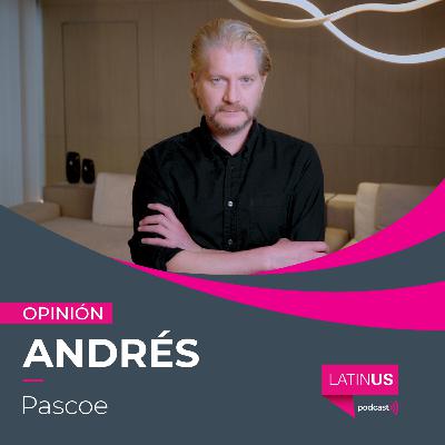 Las empresas bajo asedio del gobierno y el crimen organizado: Andrés Pascoe