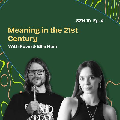 Season 10. Episode 4: Meaning in the 21st Century with Ellie Hain | Greenpill Podcast