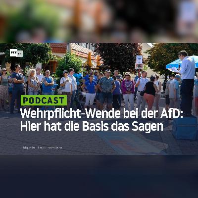 Wehrpflicht-Wende bei der AfD: Hier hat die Basis das Sagen