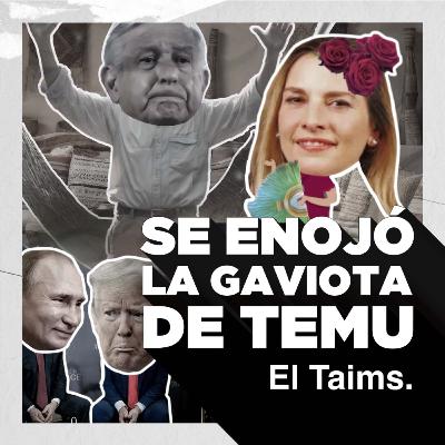 El Taims x Latinus 181 - Se enojó la Gaviota de Temu