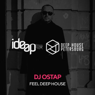 Dj Ostap - Feel Deep House [November 2025]
