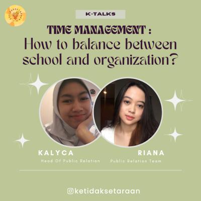 Time Management: How to Balance between School and Organization Time Management: How to Balance between School and Organization