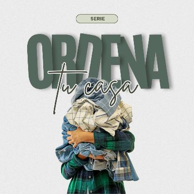 Ordena tu casa (4) - Ordena tus finanzas