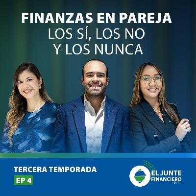 Finanzas en parejas: Los sí, los no y los nunca junto a Home Repair | El Junte Financiero- T.3 Ep.4 Finanzas en parejas: Los sí, los no y los nunca junto a Home Repair | El Junte Financiero- T.3 Ep.4