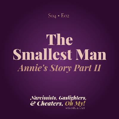 The Smallest Man Continues