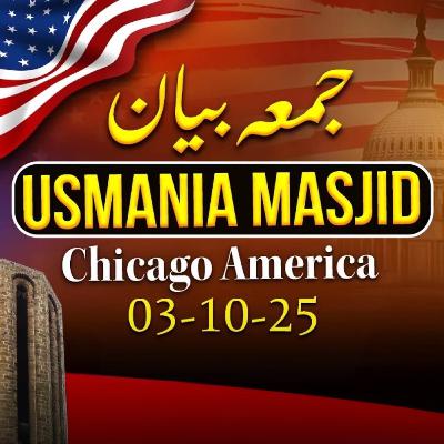 Bayan In Chicago America - Usmania Masjid | 2025 - Mufti Tariq Masood Speeches 🕋