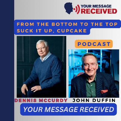 From the Bottom to the Top: Suck It Up- Dennis Mccurdy From the Bottom to the Top: Suck It Up- Dennis Mccurdy