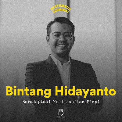 Beradaptasi Realisasikan Mimpi feat. Bintang Hidayanto Beradaptasi Realisasikan Mimpi feat. Bintang Hidayanto