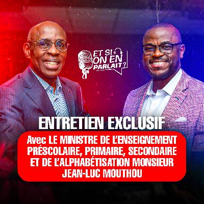 Entretien exclusif avec le Ministre de l’Enseignement Préscolaire, Primaire, Secondaire et de l’Alphabétisation