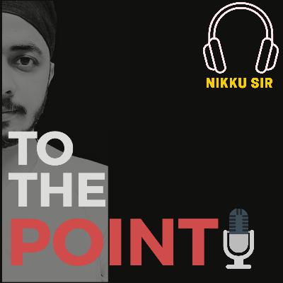 NIKKU SIR - TO THE POINT FT. SUKU SIR - POD 3