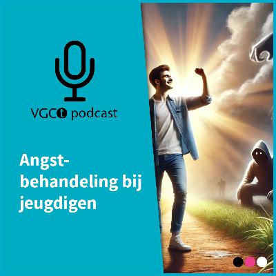 #14 - Angstbehandeling bij jeugdigen