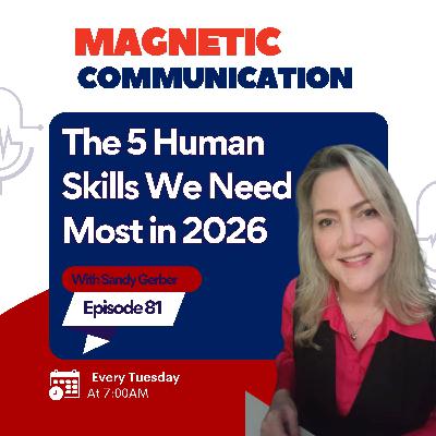 The 5 Human Skills We Need Most in 2026