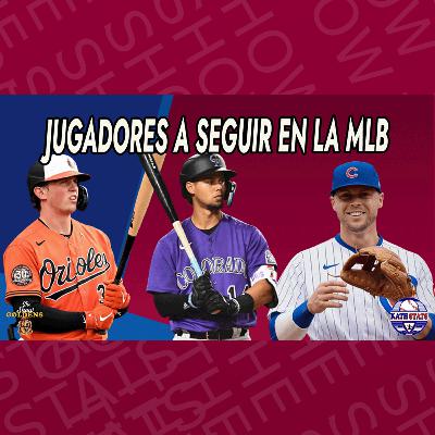 004 - Jugadores a seguir en la MLB - KathStats