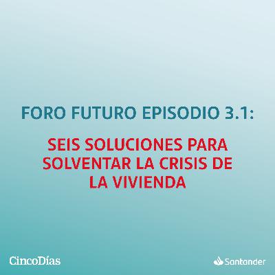 Seis soluciones para solventar la crisis de la vivienda